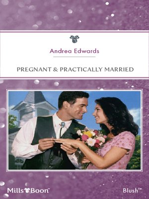 cover image of Pregnant & Practically Married